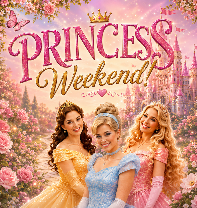 Princess Weekend